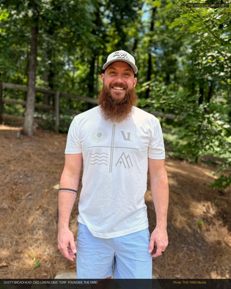 Dusty Broadhead — Founder of THE YARD, CEO of LawnLogic Turf, at Fainting Goat Vineyards.